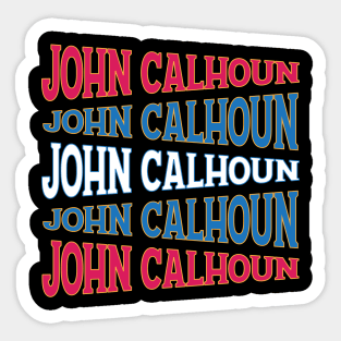 NATIONAL TEXT ART JOHN CALHOUN Sticker